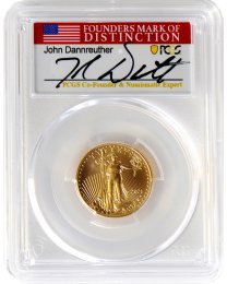 2021 W $10 Gold Eagle PCGS MS70 Die Variety – Mint Error – Unfinished dies – John Dannreuther Signature