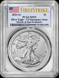 2021 (S) American Silver Eagle Type 2 PCGS MS70 Emergency Issue  – First T2 Emergency Coin