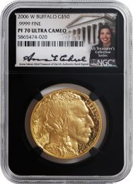 2006 W $50 Gold Buffalo NGC MS70 First Strike – Anna Cabral Signature – First year of issue First ever US coin minted in 24-kt gold!