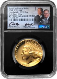 2019 $100 High Relief SP70 HIGH RELIEF SP70 First Day ANA Show Signed by two U.S. Mint Directors